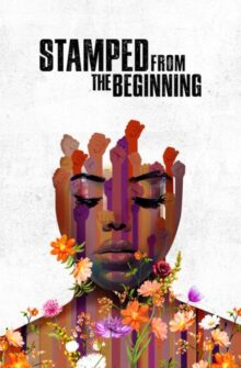 Stamped from the Beginning film izle