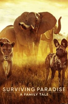 Surviving Paradise: A Family Tale film izle