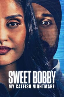 Sweet Bobby: My Catfish Nightmare film izle