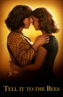 Tell It to the Bees film izle