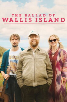 The Ballad of Wallis Island film izle