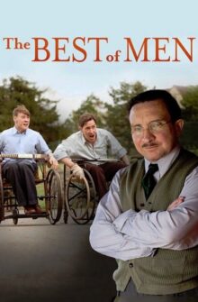 The Best of Men film izle