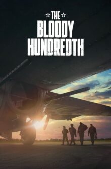 The Bloody Hundredth film izle