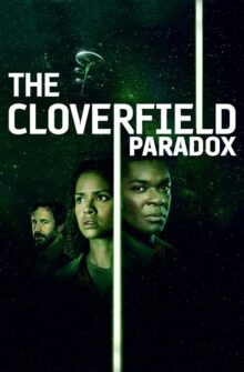 The Cloverfield Paradox film izle