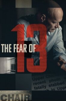 The Fear of 13 film izle