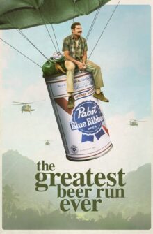 The Greatest Beer Run Ever film izle