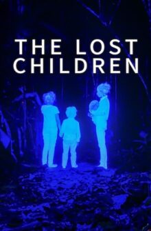 The Lost Children film izle