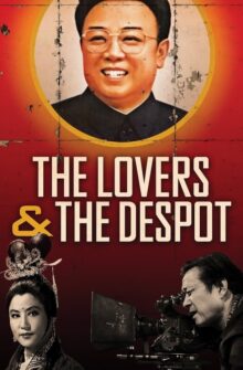 The Lovers and the Despot film izle