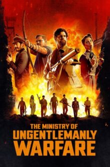 The Ministry of Ungentlemanly Warfare film izle