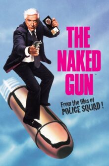 The Naked Gun: From the Files of Police Squad! film izle