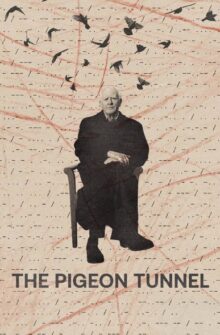 The Pigeon Tunnel film izle