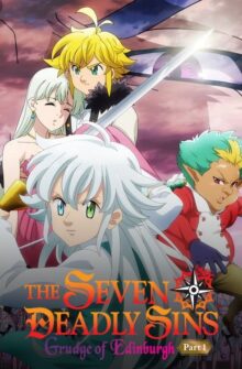 The Seven Deadly Sins: Grudge of Edinburgh Part 1 film izle
