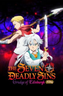 The Seven Deadly Sins: Grudge of Edinburgh Part 2 film izle