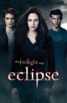 The Twilight Saga: Eclipse film izle