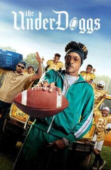 The Underdoggs film izle