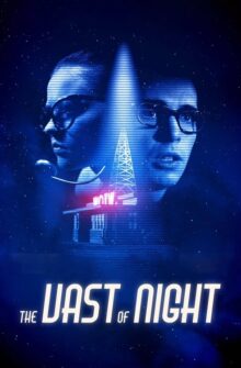 The Vast of Night film izle