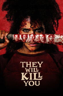 They Will Kill You film izle