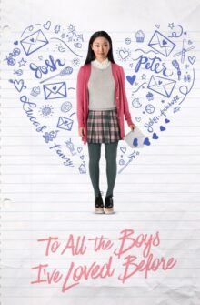 To All the Boys I’ve Loved Before film izle