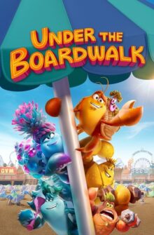 Under the Boardwalk film izle