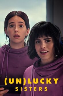 (Un)lucky Sisters film izle