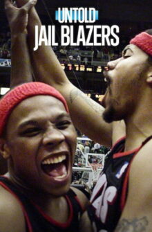 Untold: Jail Blazers film izle