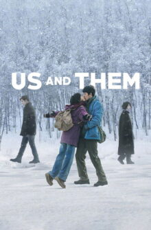 Us and Them film izle