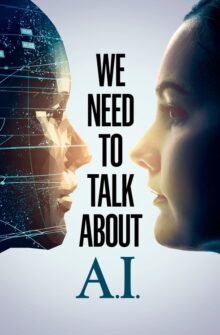 We Need to Talk About A.I. film izle