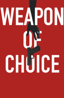 Weapon of Choice film izle