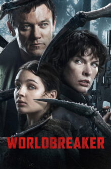 Worldbreaker film izle