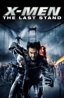X-Men: The Last Stand film izle
