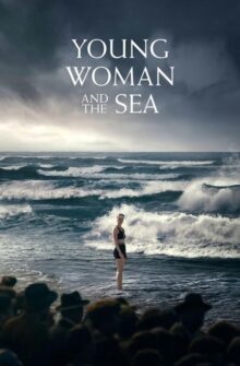 Young Woman and the Sea film izle