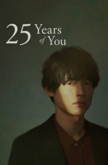 25 Years of You izle