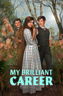 My Brilliant Career dizi izle