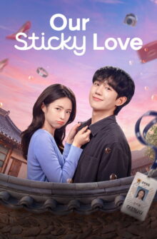 Our Sticky Love dizi izle