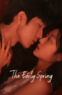 The Early Spring izle