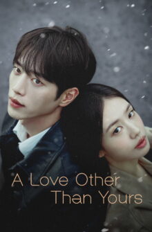 A Love Other Than Yours dizi izle