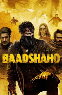 Baadshaho film izle