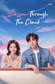Blossom Through the Cloud izle
