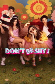 Don’t Be Shy! film izle