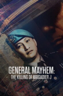 General Mayhem: The Killing of Brigadier J film izle