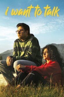 I Want to Talk film izle