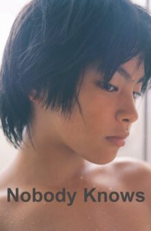Nobody Knows film izle