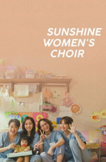 Sunshine Women’s Choir film izle