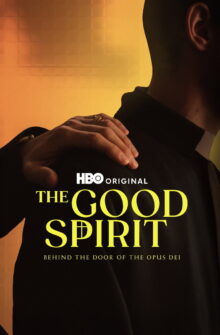 The Good Spirit: Behind the Doors of the Opus Dei dizi izle
