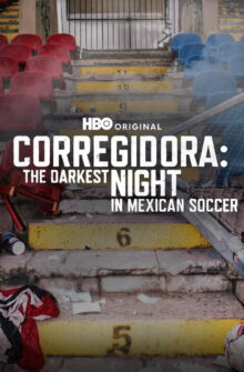 Corregidora: The Darkest Night in Mexican Soccer izle