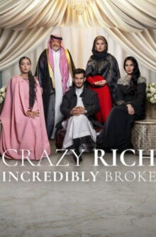 Crazy Rich, Incredibly Broke film izle