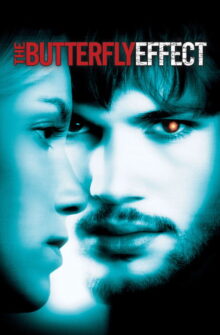 The Butterfly Effect film izle