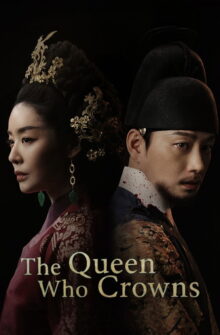 The Queen Who Crowns izle